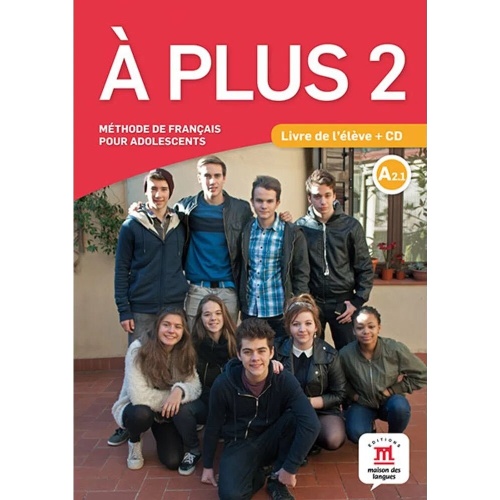 A PLUS 2 PACK PREMIUM LIVRE DE L’ÉLÈVE + CD + PRATIQUE ONLINE