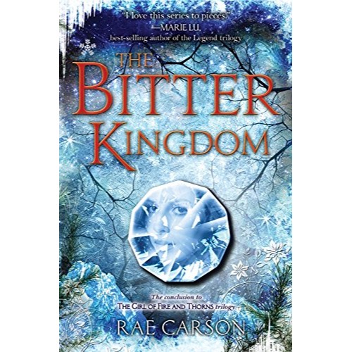 THE BITTER KINGDOM (GIRL OF FIRE AND THORNS)