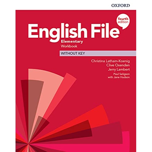 ENGLISH FILE 4E ELEMENTARY WORKBOOK WITHOUT KEY
