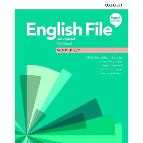 ENGLISH FILE 4E ADVANCED WORKBOOK WITHOUT KEY