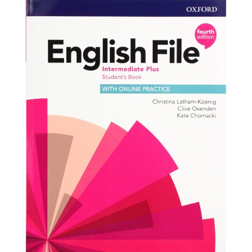 ENGLISH FILE 4E INTERMEDIATE PLUS STUDENT'S BOOK WITH ONLINE PRACTICE