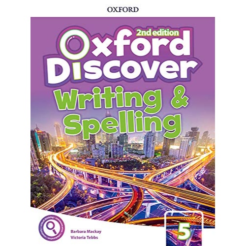 OXFORD DISCOVER 5 WRITING AND SPELLING BOOK 2ND EDITION