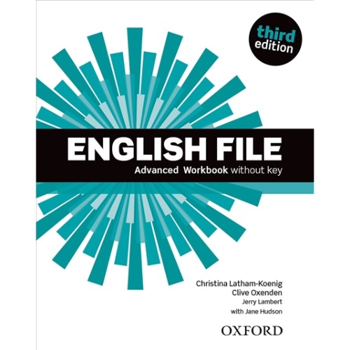 ENGLISH FILE: ADVANCED. WORKBOOK WITHOUT KEY