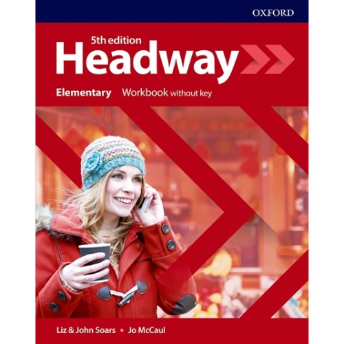 HEADWAY 5E ELEMENTARY WORKBOOK WITHOUT KEY