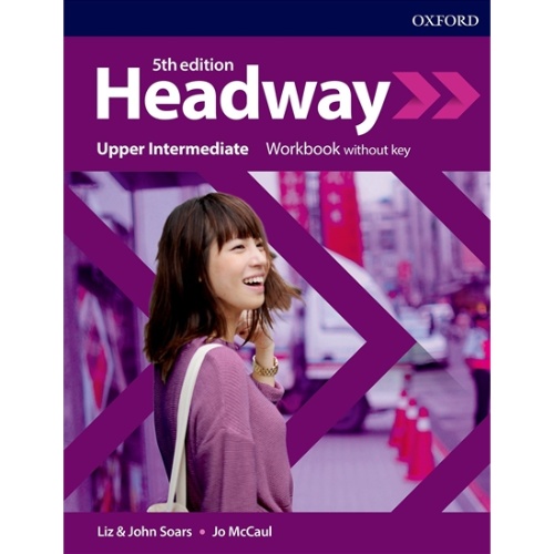 HEADWAY 5E UPPERINTERMEDIATE WORKBOOK WITHOUT KEY