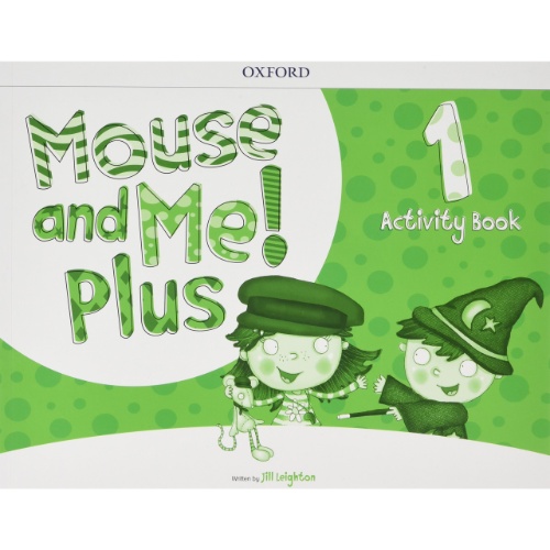 MOUSE AND ME PLUS LEVEL 1 ACTIVITY BOOK