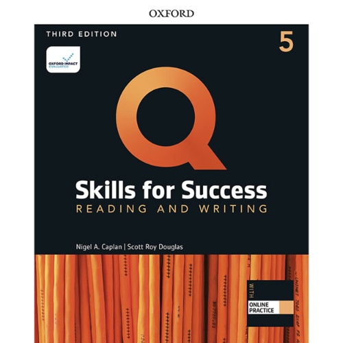 Q: SKILLS FOR SUCCESS 5 READING AND WRITING STUDENT BOOK WITH IQ ONLINE PRACTICE 3RD EDITION