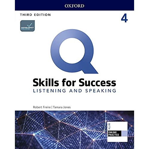 Q: SKILLS FOR SUCCESS 4 LISTENING AND SPEAKING STUDENT BOOK WITH IQ ONLINE PRACTICE 3RD EDITION