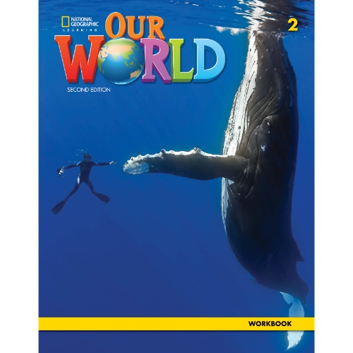 OUR WORLD 2 WORKBOOK AMERICAN ENGLISH 2ND EDITION 