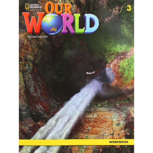 OUR WORLD AME 3 WORKBOOK