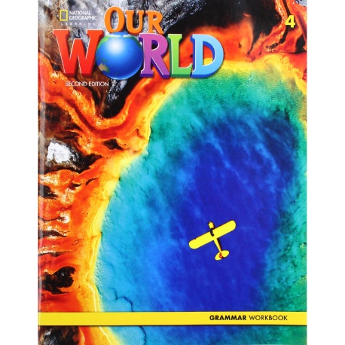 OUR WORLD AME 2ED 4 GRAMMAR WORKBOOK