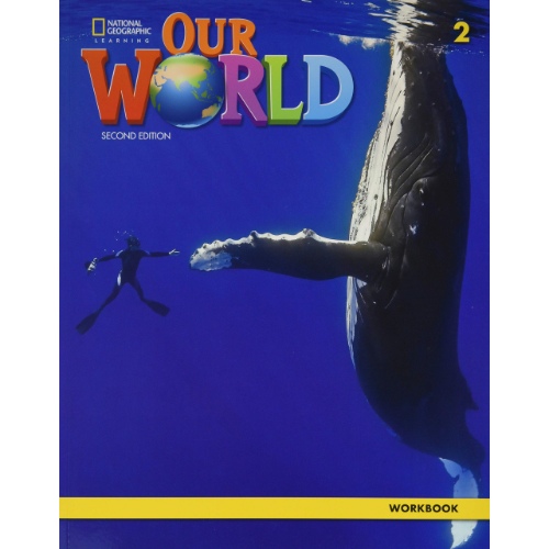 OUR WORLD BRE 2 WORKBOOK 2ND ED