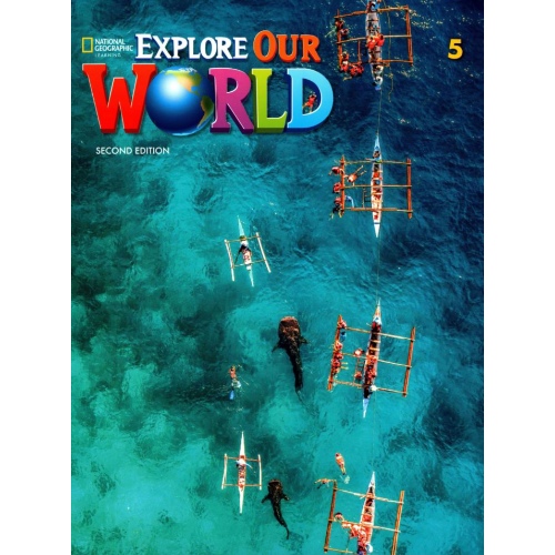 EXPLORE OUR WORLD 5 STUDENT'S BOOK + SPARK STICKER CODE 2ND EDITION