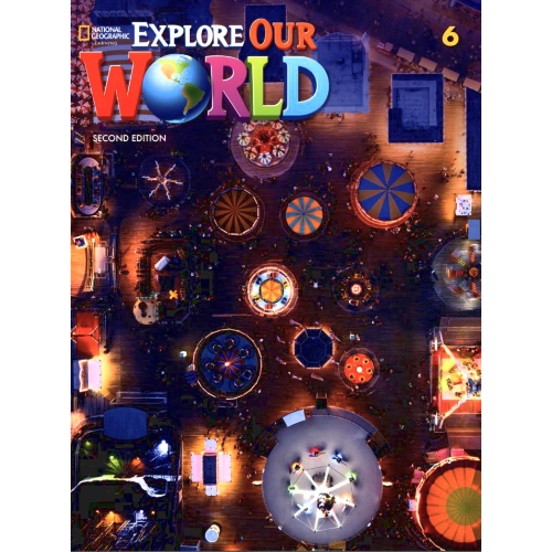 EXPLORE OUR WORLD 6 STUDENT'S BOOK + SPARK STICKER CODE 2ND EDITION