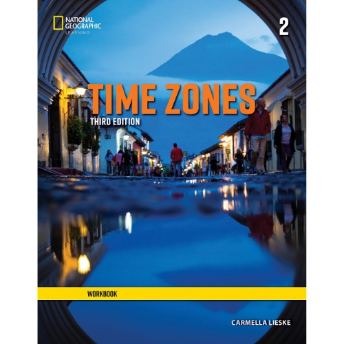TIME ZONES 2 WORKBOOK 3RD EDITION