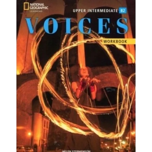 VOICES UPPER-INTERMEDIATE WORKBOOK WITHOUT ANSWER KEY BRITISH ENGLISH
