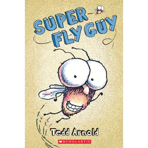 SCHOLASTIC READER LEVEL 2: SUPER FLY GUY