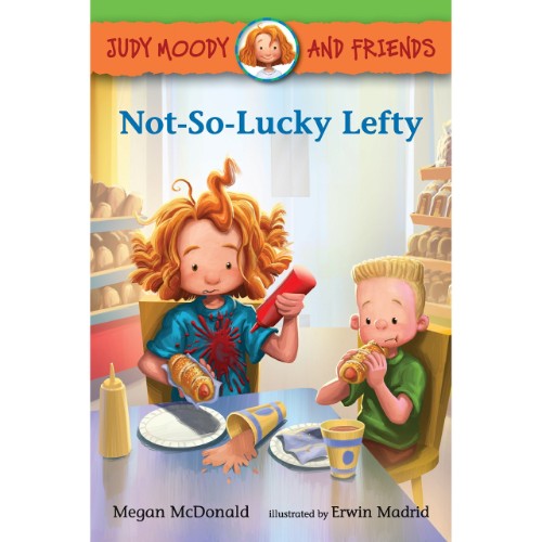 JUDY MOODY AND FRIENDS: NOTSOLUCKY LEFTY