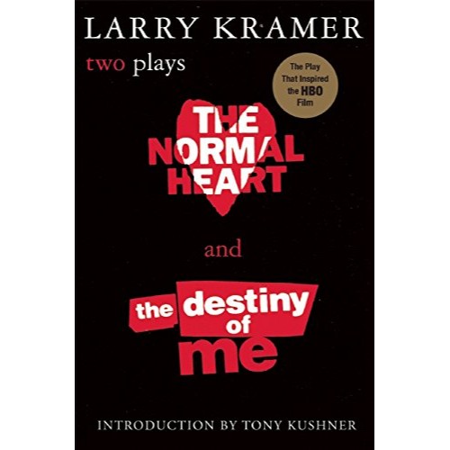 THE NORMAL HEART AND THE DESTINY OF ME