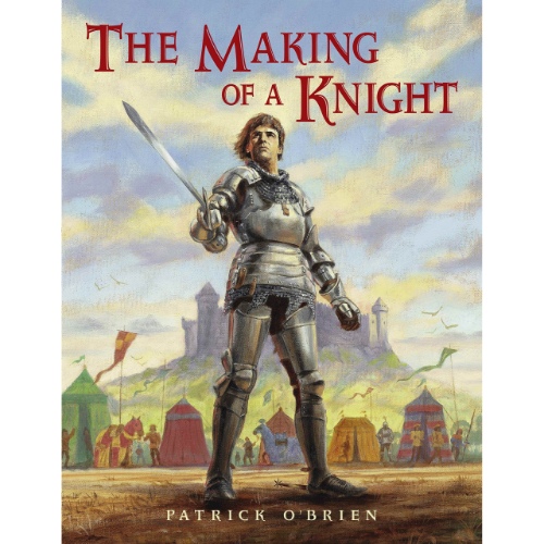 THE MAKING OF A KNIGHT