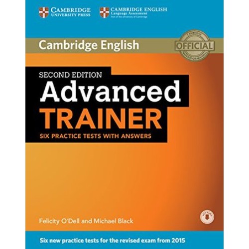 ADVANCED TRAINER 2ED SIX PRACTICE TESTS WITH ANSWERS AND AUDIO