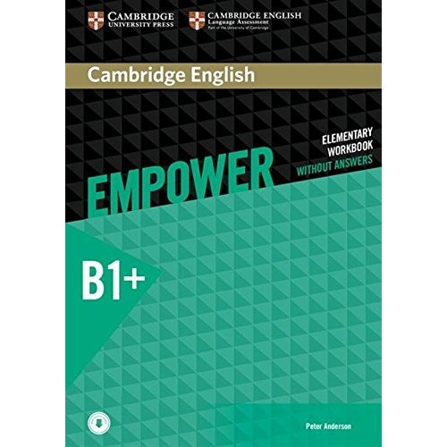 CAMBRIDGE ENGLISH EMPOWER WORKBOOK WITHOUT ANSWERS AND AUDIO INTERMEDIATE