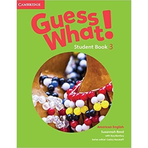 AMERICAN ENGLISH GUESS WHAT! STUDENT'S BOOK 3