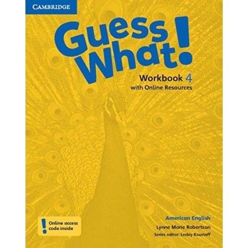 AMERICAN ENGLISH GUESS WHAT! WORKBOOK WITH ONLINE RESOURCES 4