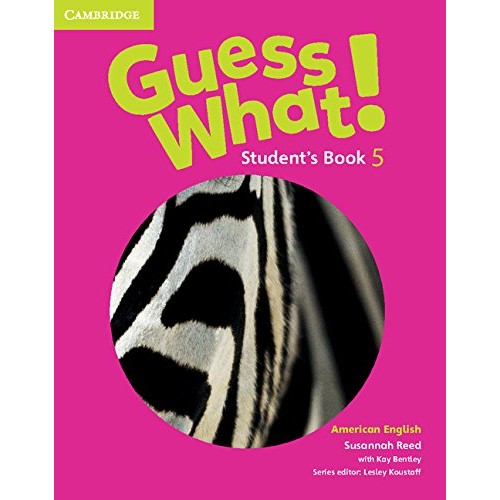 AMERICAN ENGLISH GUESS WHAT! STUDENT'S BOOK 5