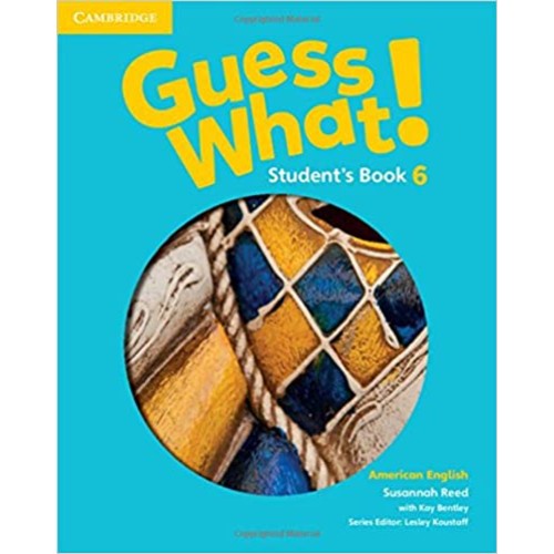 AMERICAN ENGLISH GUESS WHAT! STUDENT'S BOOK 6