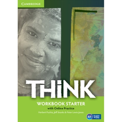 THINK WORKBOOK WITH ONLINE PRACTICE 0 STARTER