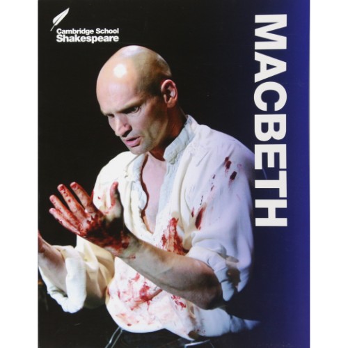 CAMBRIDGE SCHOOL SHAKESPEARE: MACBETH 3ED