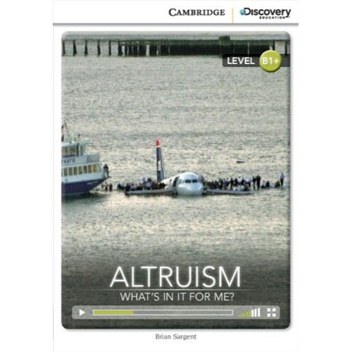 ALTRUISM: WHAT'S IN IT FOR ME? BOOK WITH ONLINE ACCESS CDIR - INTERMEDIATE