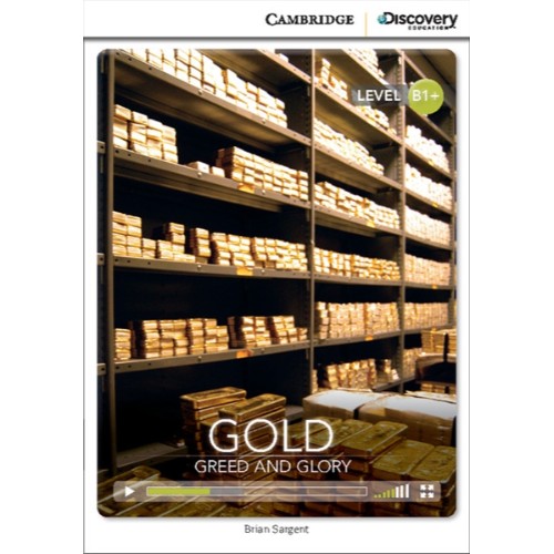 GOLD: GREED AND GLORY BOOK WITH ONLINE ACCESS CDIR - INTERMEDIATE