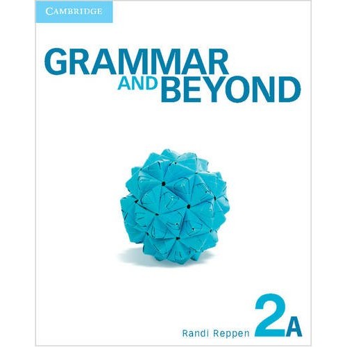 GRAMMAR AND BEYOND STUDENT'S BOOK AND WRITING SKILLS INTERACTIVE 2A