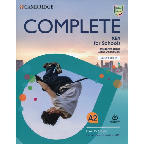 COMPLETE KEY FOR SCHOOLS FOR REVISED EXAM FROM 2020 STUDENT'S BOOK WITHOUT ANSWERS WITH ONLINE PR