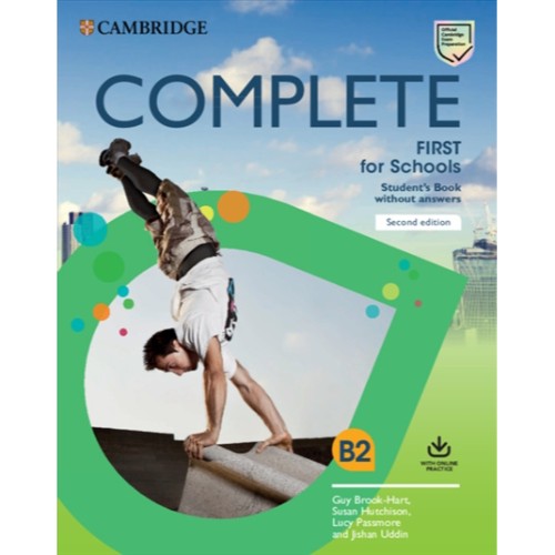 COMPLETE FIRST FOR SCHOOLS 2ED STUDENT BOOK WITHOUT ANSWERS WITH ONLINE WORKBOOK