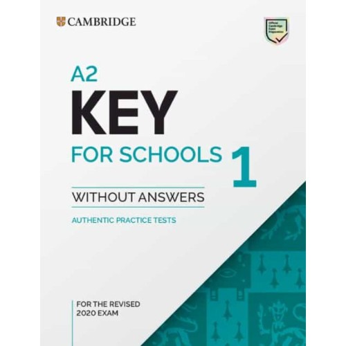 A2 KEY FOR SCHOOLS 1 FOR REVISED EXAM STUDENT BOOK WITHOUT ANSWER