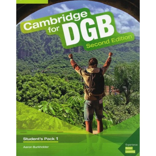 CAMBRIDGE FOR DGB SECOND EDITION STUDENT S PACK 1