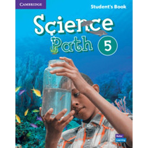 SCIENCE PATH STUDENT’S BOOK 5