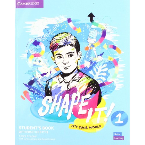 SHAPE IT STUDENT’S BOOK WITH PRACTICE EXTRA 1