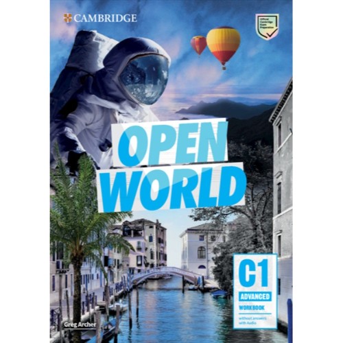 OPEN WORLD ADVANCED WORKBOOK WITHOUT ANSWERS WITH AUDIO DOWNLOAD