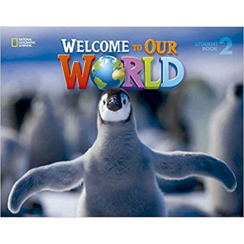 WELCOME TO OUR WORLD 2 STUDENT BOOK WITH STUDENT DVD