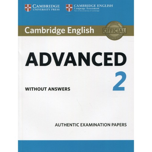 CAMBRIDGE ENGLISH ADVANCED STUDENT'S BOOK WITHOUT ANSWERS 2