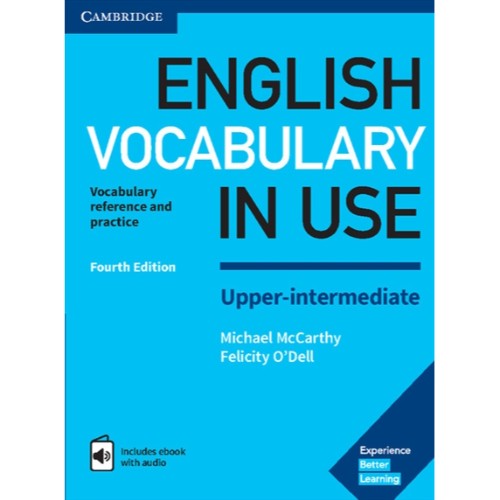 ENGLISH VOCABULARY IN USE 4ED WITH ANSWERS AND ENHANCED EBOOK UPPER-INTERMEDIATE