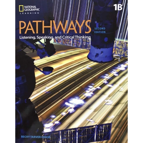 PATHWAYS: LISTENING, SPEAKING, AND CRITICAL THINKING 1: STUDENT BOOK 1B/ONLINE WORKBOOK, 2ND ED