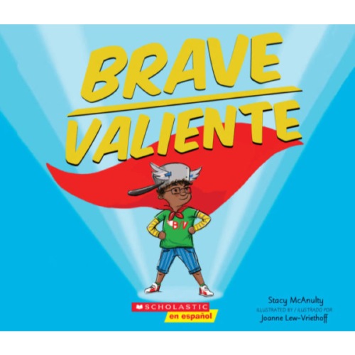 BRAVE / VALIENTE (BILINGUAL)