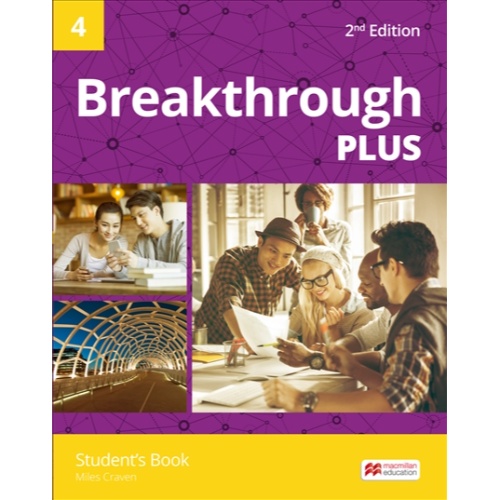 BREAKTHROUGH PLUS 2ND EDITION LEVEL 4 STUDENT'S BOOK