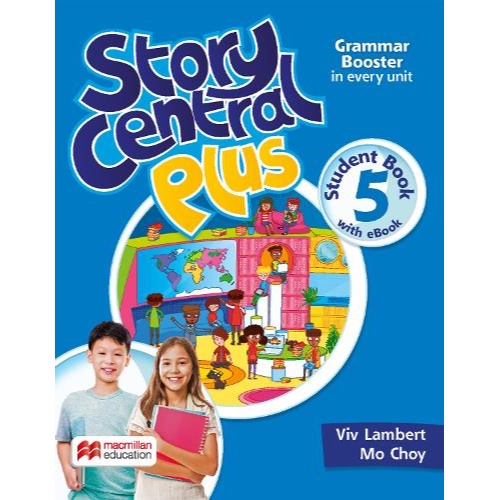 STORY CENTRAL PLUS STUDENT BOOK 5 (SB + READER + STUDENT EBOOK + READER EBOOK AND CLIL EBOOK)