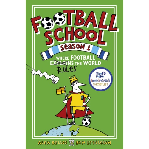 FOOTBALL SCHOOL SEASON 1: WHERE FOOTBALL EXPLAINS THE WORLD